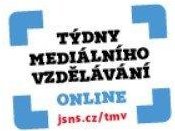ZÚČASTNIT SE MŮŽETE I Z VAŠICH DOMOVŮ | Týdny mediálního vzdělávání 2021