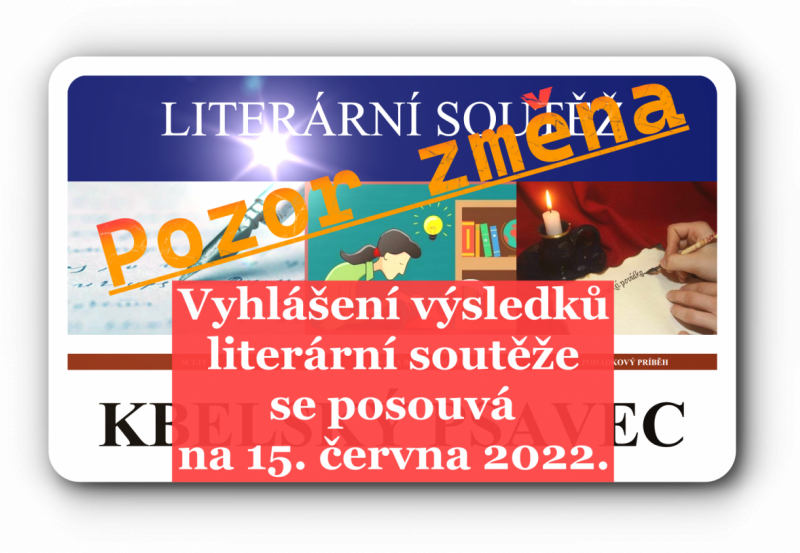 Termín vyhlášení výsledků KBELSKÉHO PSAVCE se posouvá