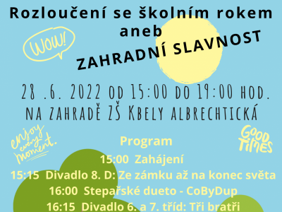 Rozloučení se školním rokem aneb ZAHRADNÍ SLAVNOST