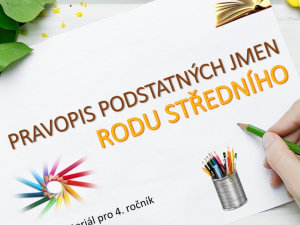 Skloňování vzorů podstatných jmen rodu středního